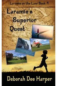 Laramie's Superior Quest