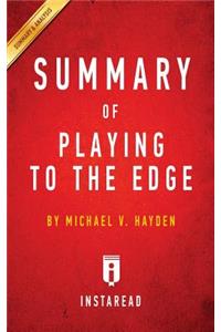 Summary of Playing to the Edge