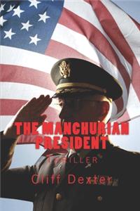 The Manchurian President