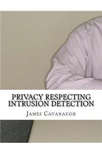 Privacy Respecting Intrusion Detection