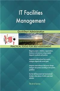 IT Facilities Management: QuickStart Administration