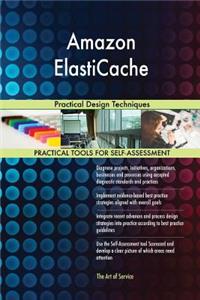 Amazon ElastiCache: Practical Design Techniques