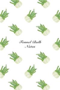 Fennel Bulb Notes