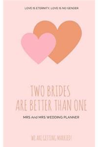 Two Brides Are Better Than One