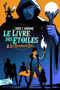 Le livre des etoiles 2 - Le seigneur Sha