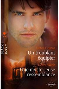 Un Troublant Equipier - Une Mysterieuse Ressemblance
