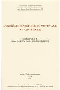 L'Exegese Monastique Au Moyen Age (Xie-Xive Siecle)