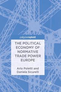 Political Economy of Normative Trade Power Europe