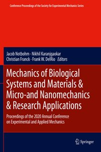 Mechanics of Biological Systems and Materials & Micro-And Nanomechanics & Research Applications