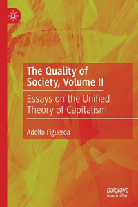 The Quality of Society, Volume II
