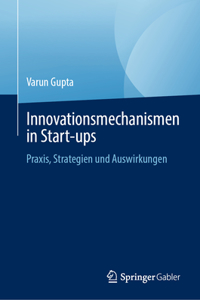 Innovationsmechanismen in Start-Ups