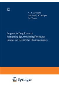 Progress in Drug Research / Fortschritte Der Arzneimittelforschung / Progrès Des Recherches Pharmaceutiques