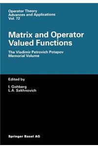 Matrix and Operator Valued Functions