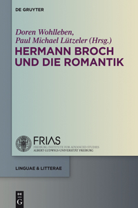 Hermann Broch Und Die Romantik