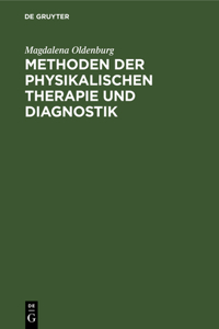 Methoden Der Physikalischen Therapie Und Diagnostik