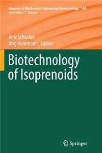 Biotechnology of Isoprenoids