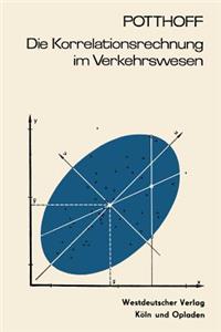 Die Korrelationsrechnung Im Verkehrswesen