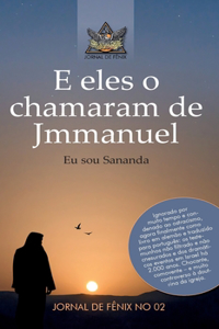 E eles o chamavam de Jmmanuel