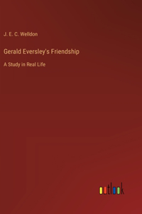 Gerald Eversley's Friendship