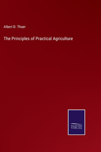 Principles of Practical Agriculture