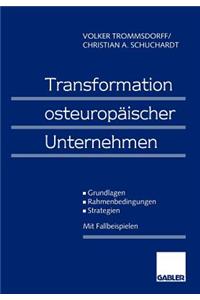 Transformation Osteuropäischer Unternehmen