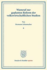 Warnruf Zur Geplanten Reform Der Volkswirtschaftlichen Studien