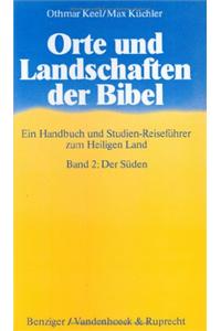 Orte Und Landschaften Der Bibel. Band 2