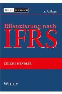 Bilanzierung nach International Financial Reporting Standards (IFRS)