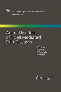 Animal Models of T Cell-Mediated Skin Diseases