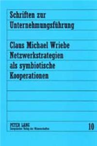 Netzwerkstrategien ALS Symbiotische Kooperationen