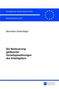 Die Besteuerung Geldwerter Vorteilsgewaehrungen Des Arbeitgebers