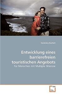 Entwicklung eines barrierefreien touristischen Angebots