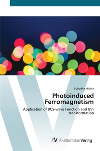 Photoinduced Ferromagnetism