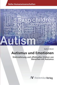 Autismus und Emotionen