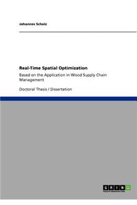 Real-Time Spatial Optimization