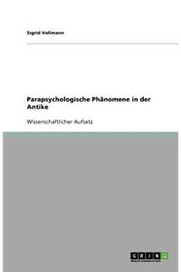 Parapsychologische Phänomene in der Antike