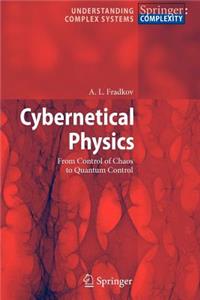 Cybernetical Physics