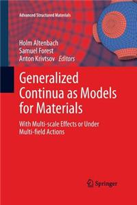 Generalized Continua as Models for Materials