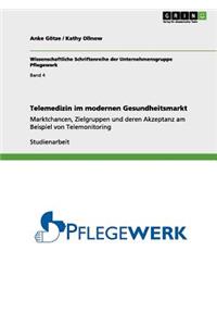 Telemedizin im modernen Gesundheitsmarkt