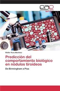 Predicción del comportamiento biológico en nódulos tiroideos