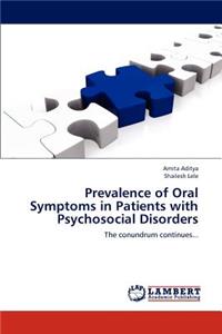 Prevalence of Oral Symptoms in Patients with Psychosocial Disorders