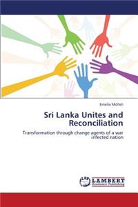 Sri Lanka Unites and Reconciliation