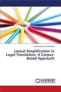Lexical Simplification in Legal Translation