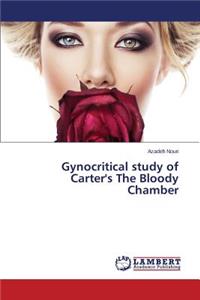 Gynocritical study of Carter's The Bloody Chamber