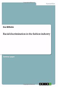 Racial discrimination in the fashion industry