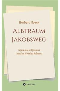 Albtraum Jakobsweg