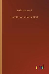 Dorothy on a House-Boat