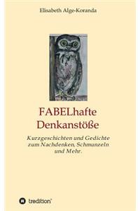 FABELhafte Denkanstöße