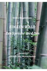 Zen Wald