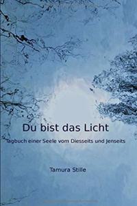 Du bist das Licht